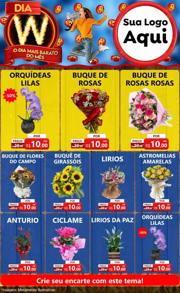 Modelo de Encarte para Encarte Grande com o tema Dia W - O Dia Mais Barato Do Mês para Floricultura e jardim