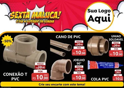 Modelo de Encarte para Encarte A4 Horizontal com o tema Sexta Maluca! para Tubos e conexões