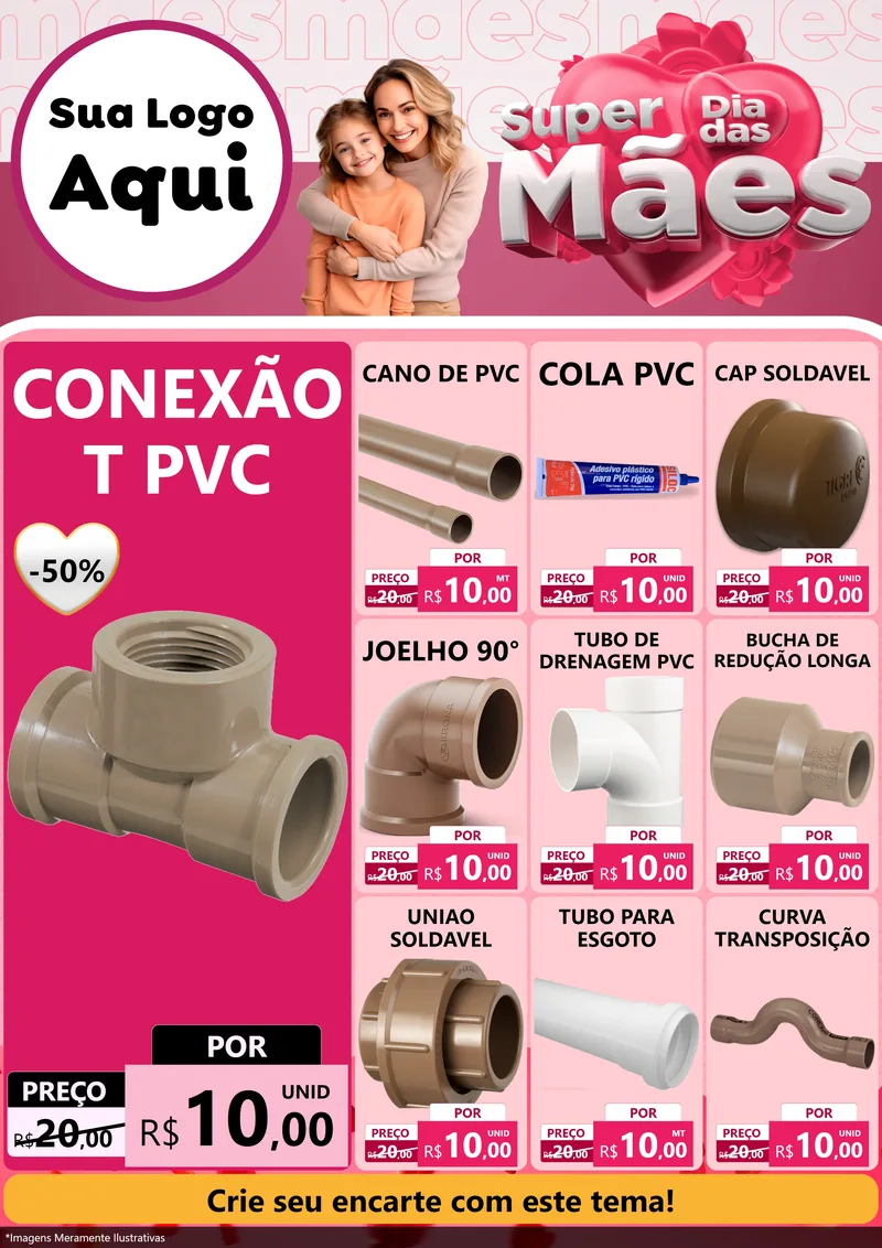 Modelo de Encarte para Encarte A4 Vertical com o tema Super Dia Das Mães para Tubos e conexões