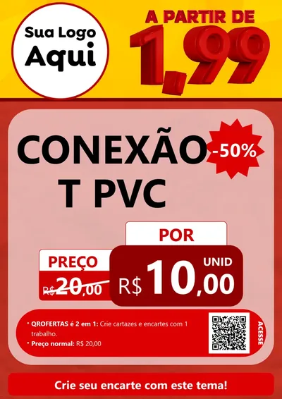 Modelo de Cartaz para Cartaz A4 Vertical com o tema A Partir de Um e Noventa e Nove - 1,99 para Tubos e conexões