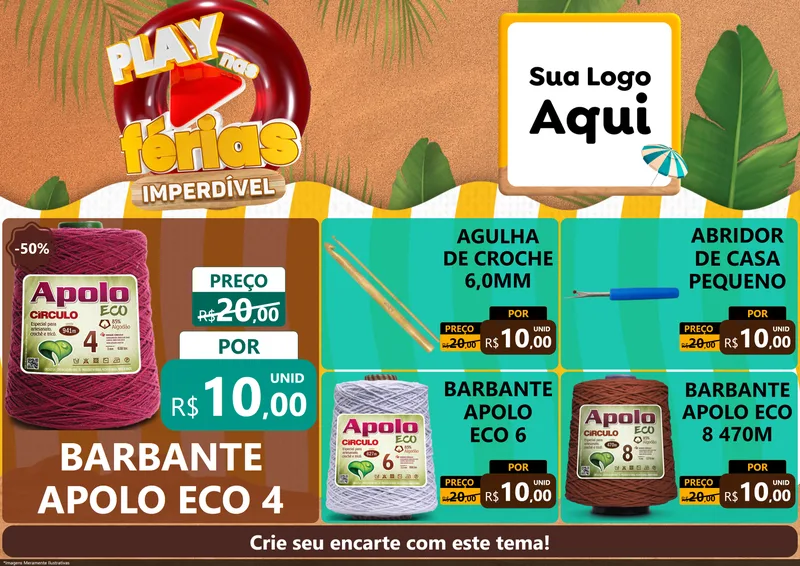 Modelo de Encarte para Encarte A4 Horizontal com o tema Play Nas Férias Imperdível para Armarinho e Aviamentos