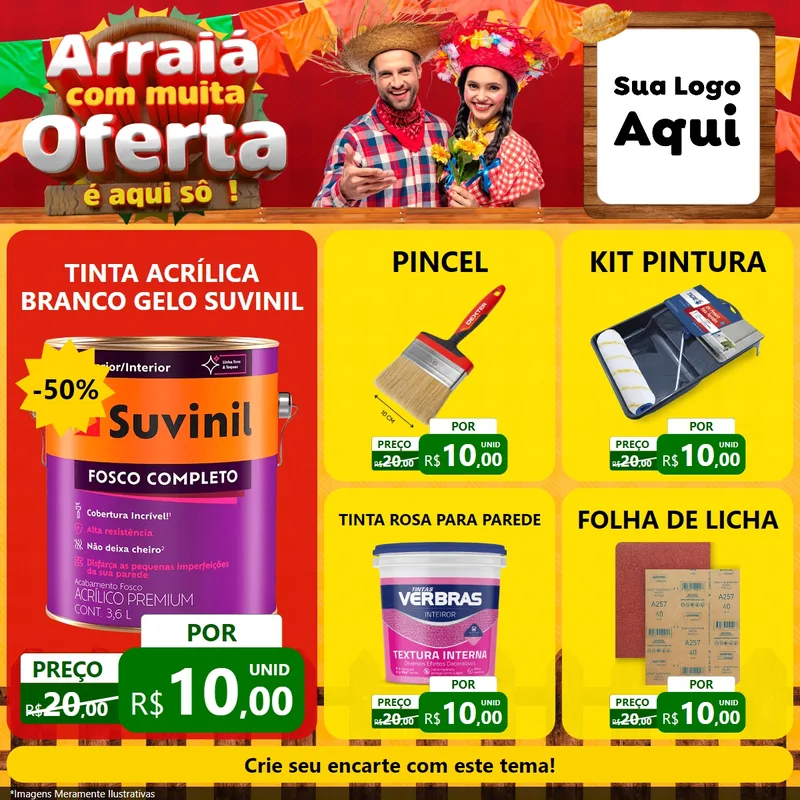 Modelo de Rede Social para Feed Facebook com o tema Arraiá Com Muita Oferta - É Aqui Sô! para Tintas e Ferramentas