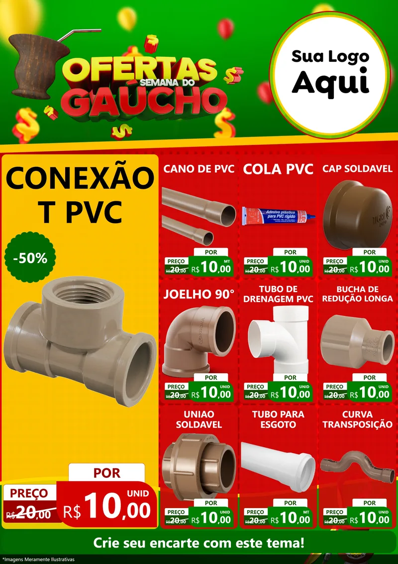 Modelo de Encarte para Encarte A4 Vertical com o tema Ofertas Semana Do Gaúcho para Tubos e conexões