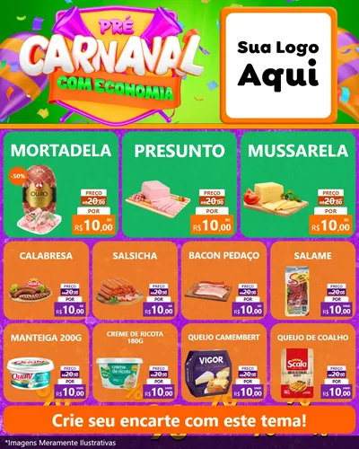 Modelo de Rede Social para Feed Instagram com o tema Pré-Carnaval Com Economia para Frios e Laticínios