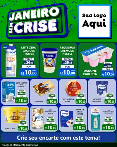 Modelo de Rede Social para Feed Instagram com o tema Janeiro Sem Crise para Frios e Laticínios