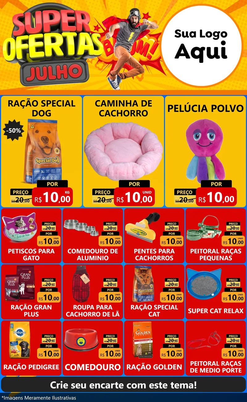 Modelo de Encarte para Encarte Grande com o tema Super Ofertas Julho para Pet Shop