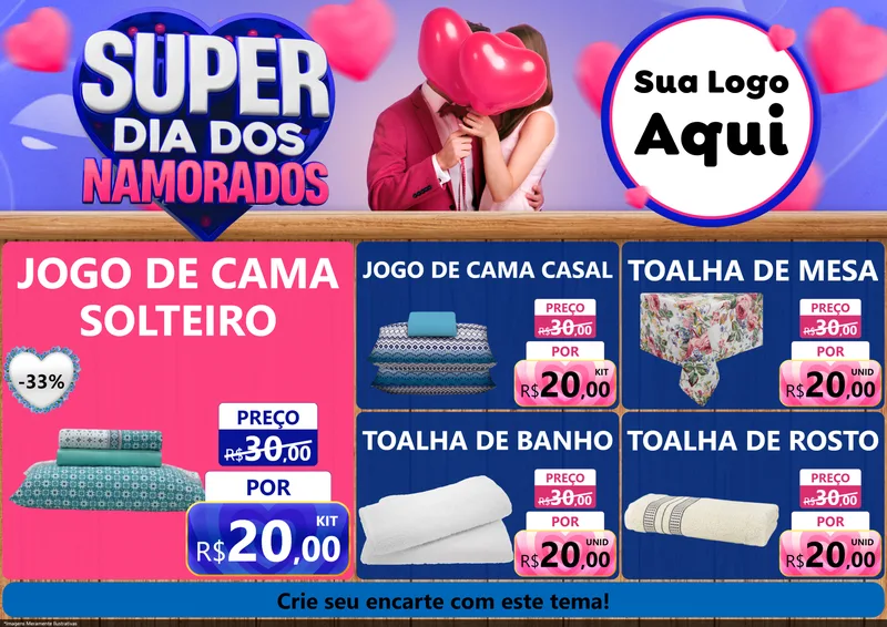 Modelo de Encarte para Encarte A4 Horizontal com o tema Super Dia dos Namorados para Cama, Mesa e Banho