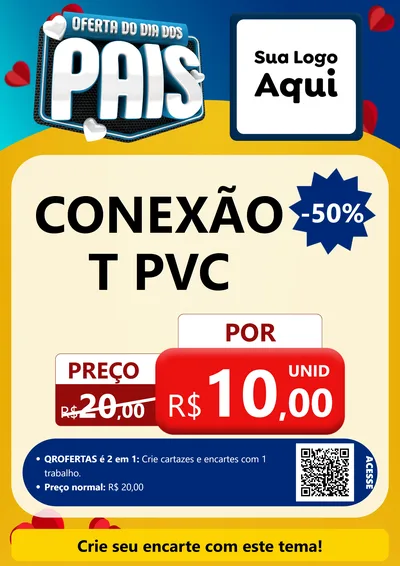 Modelo de Cartaz para Cartaz A4 Vertical com o tema Oferta Do Dia Dos Pais para Tubos e conexões