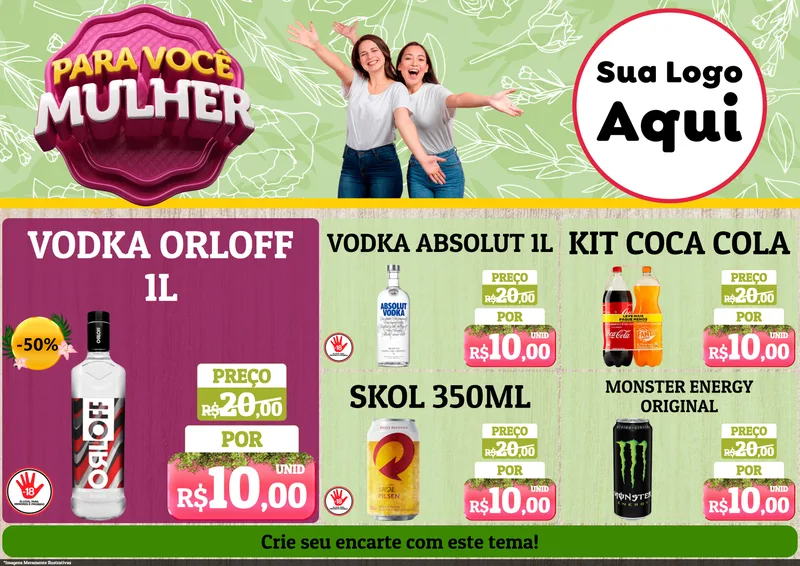 Modelo de Encarte para Encarte A4 Horizontal com o tema Para Você Mulher para Distribuidora de bebidas