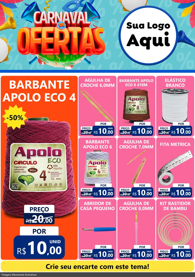 Modelo de Encarte para Encarte A4 Vertical com o tema Carnaval de Ofertas para Armarinho e Aviamentos