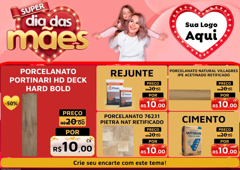 Modelo de Encarte para Encarte A4 Horizontal com o tema Super Dia Das Mães para Pisos e revestimentos
