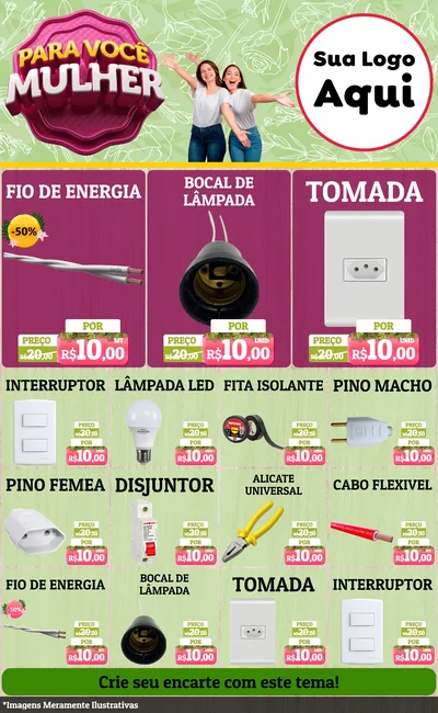 Modelo de Encarte para Encarte Grande com o tema Para Você Mulher para Materiais Elétricos