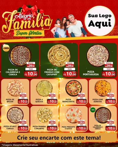 Modelo de Rede Social para Feed Instagram com o tema Alegria em Família Super Ofertas - Natal para Pizzaria