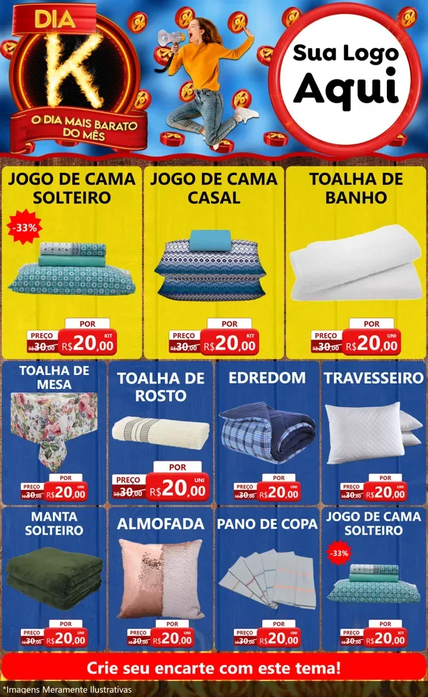 Modelo de Encarte para Encarte Grande com o tema Dia K - O Dia Mais Barato Do Mês para Cama, Mesa e Banho
