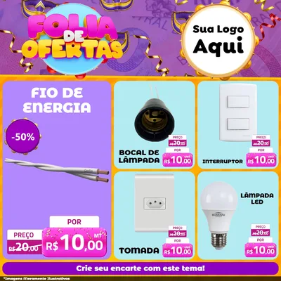 Modelo de Rede Social para Feed Facebook com o tema Folia de Ofertas para Materiais Elétricos