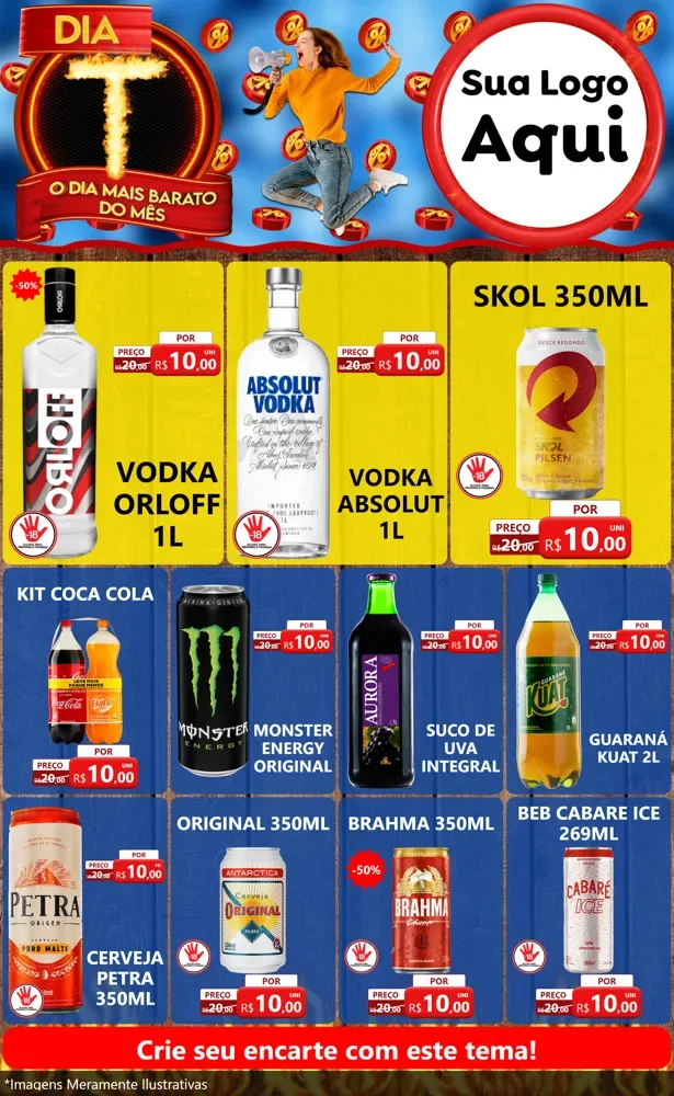 Modelo de Encarte para Encarte Grande com o tema Dia T - O Dia Mais Barato Do Mês para Distribuidora de bebidas