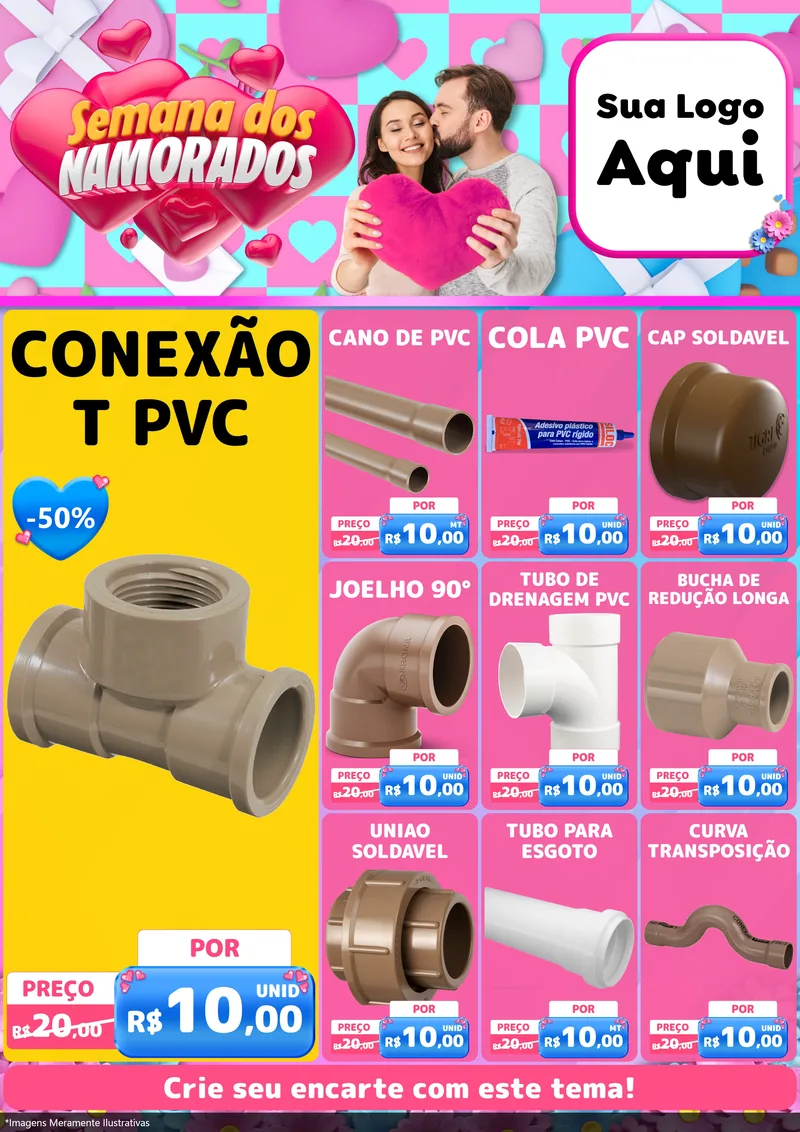Modelo de Encarte para Encarte A4 Vertical com o tema Semana dos Namorados para Tubos e conexões