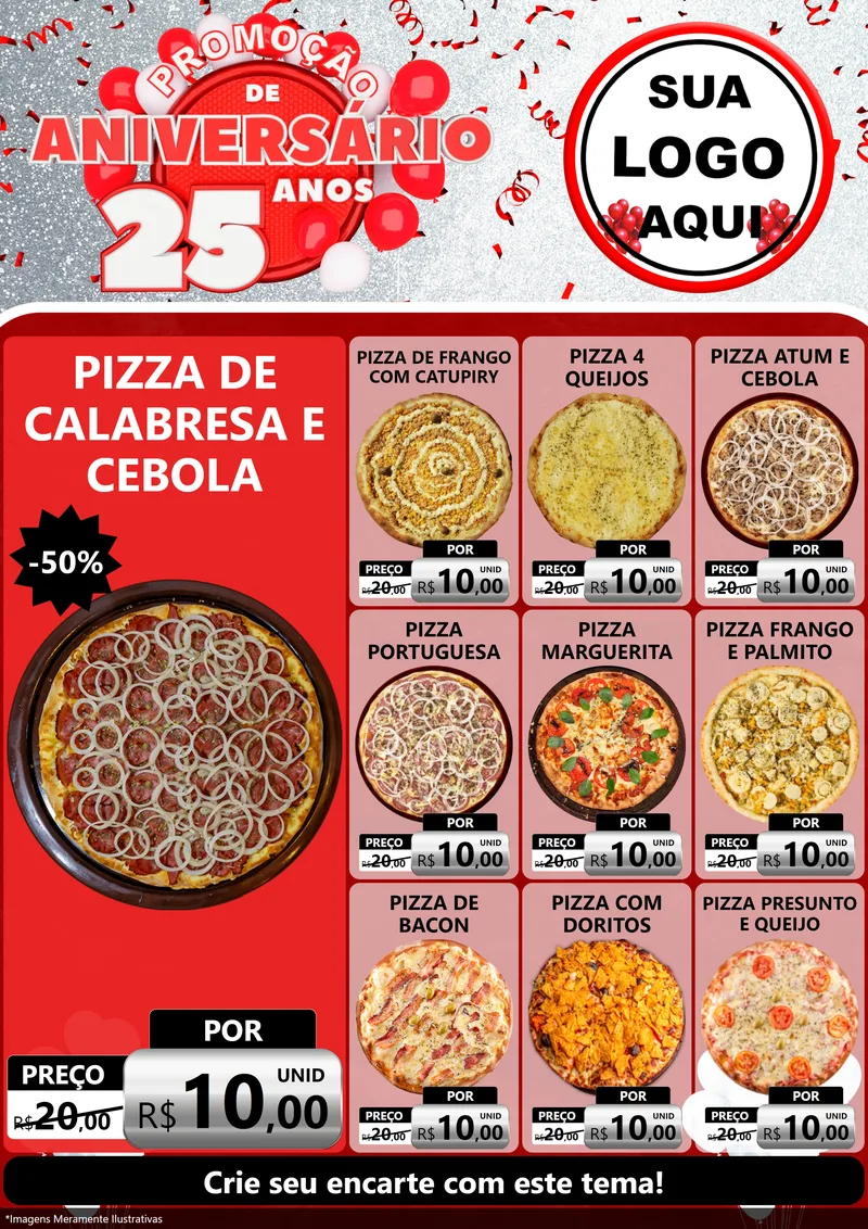 Modelo de Encarte para Encarte A4 Vertical com o tema Promoção de Aniversário - 25Anos para Pizzaria