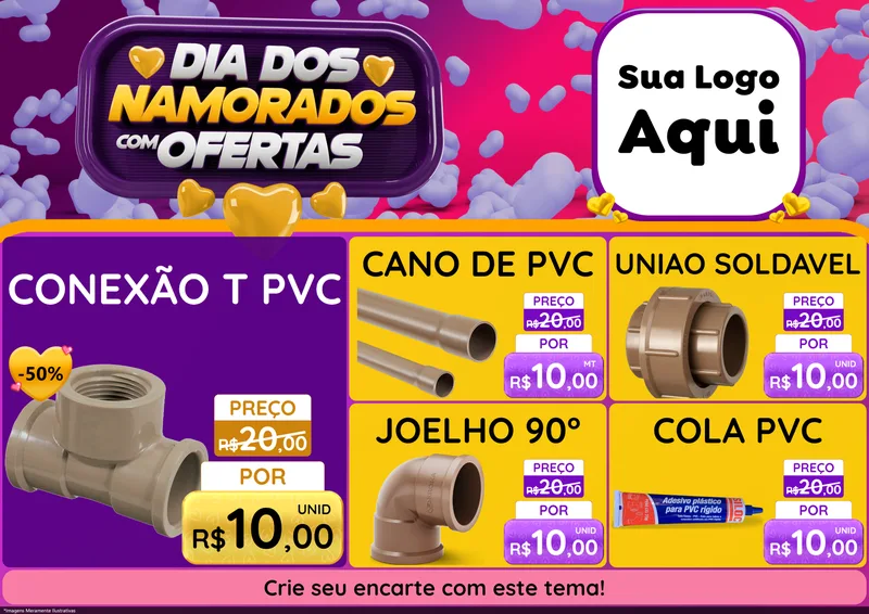 Modelo de Encarte para Encarte A4 Horizontal com o tema Dia Dos Namorados Com Ofertas para Tubos e conexões