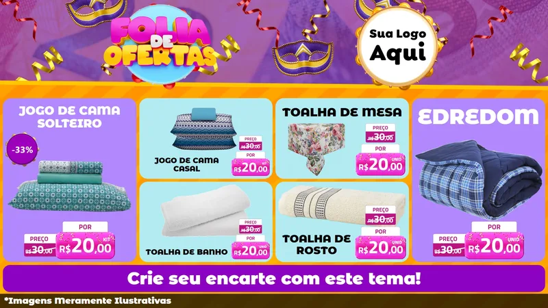 Modelo de TV para TV Horizontal com o tema Folia de Ofertas para Cama, Mesa e Banho