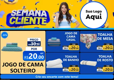 Modelo de Encarte para Encarte A4 Horizontal com o tema Semana do Cliente para Cama, Mesa e Banho