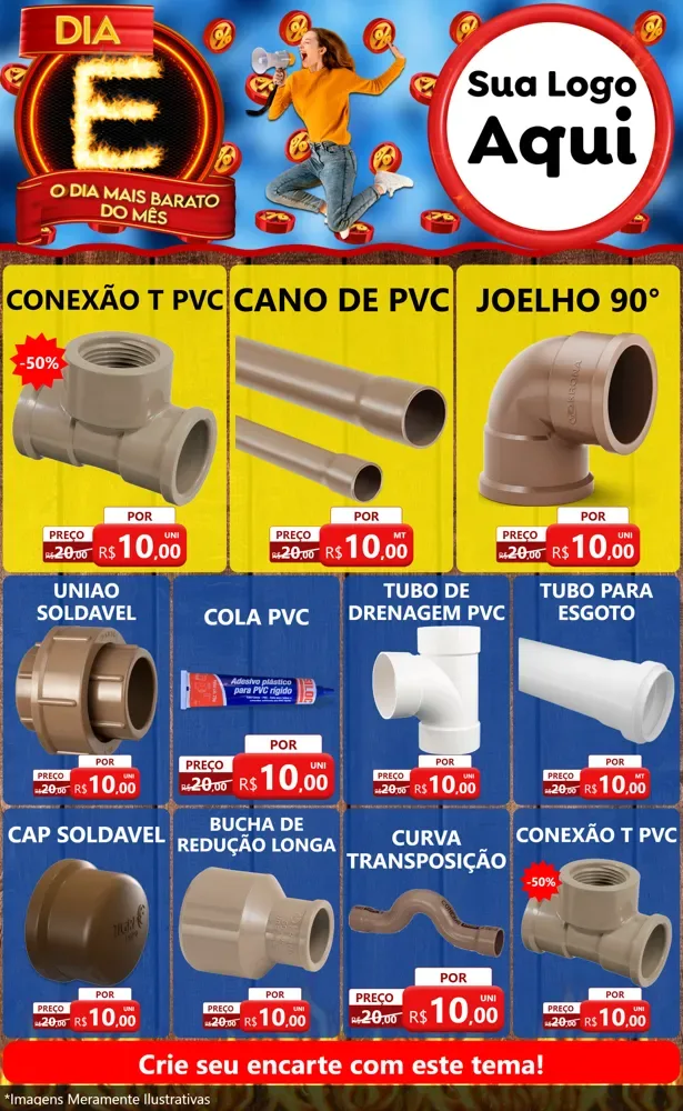 Modelo de Encarte para Encarte Grande com o tema Dia E - O Dia Mais Barato Do Mês para Tubos e conexões