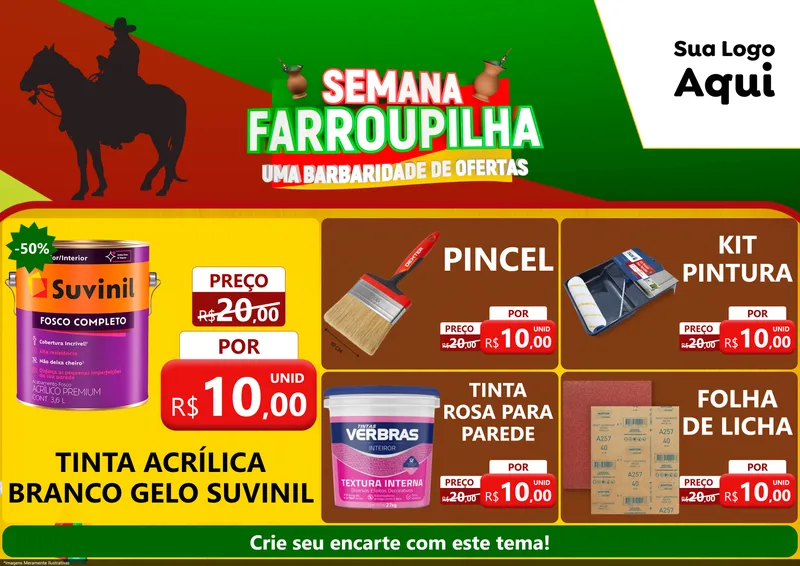Modelo de Encarte para Encarte A4 Horizontal com o tema Semana Farroupilha - Uma Barbaridade de Ofertas para Tintas e Ferramentas