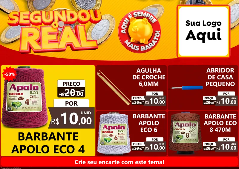 Modelo de Encarte para Encarte A4 Horizontal com o tema Segundou do Real para Armarinho e Aviamentos