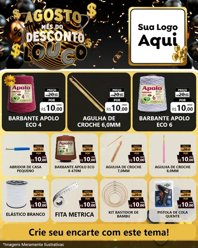 Modelo de Rede Social para Feed Instagram com o tema Agosto Mês do Desconto Louco para Armarinho e Aviamentos