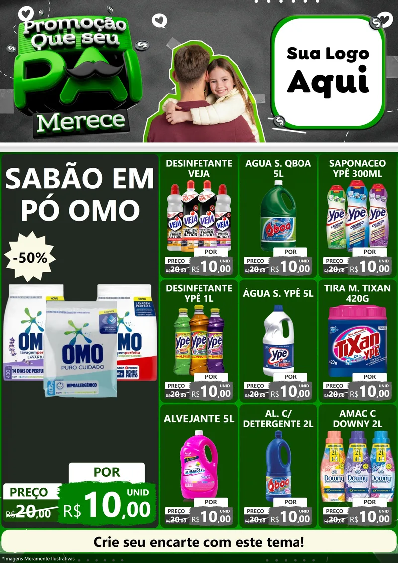 Modelo de Encarte para Encarte A4 Vertical com o tema Promoção Que seu Pai Merece para Produtos de Limpeza