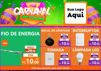 Modelo de Encarte para Encarte A4 Horizontal com o tema Pré-Carnaval Com Economia para Materiais Elétricos