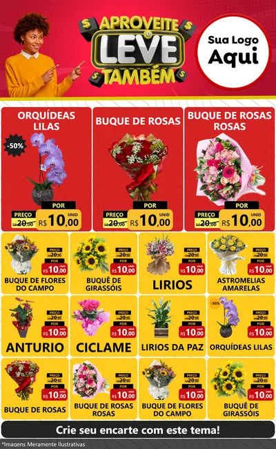 Modelo de Encarte para Encarte Grande com o tema Aproveite e Leve Também para Floricultura e jardim