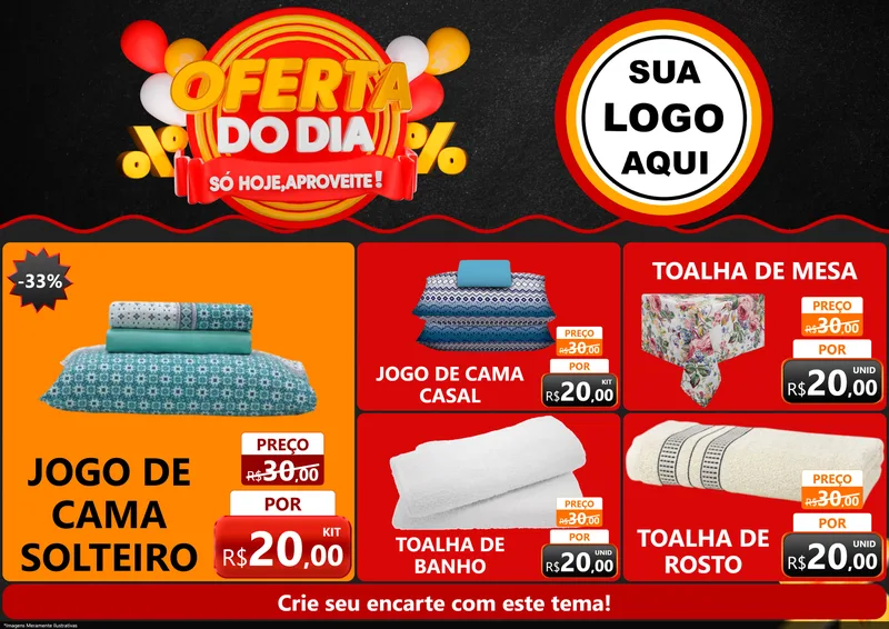Modelo de Encarte para Encarte A4 Horizontal com o tema Oferta do Dia - Só hoje, Aproveite! para Cama, Mesa e Banho