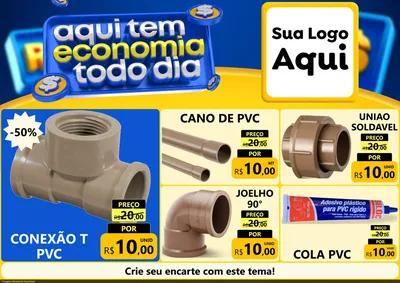 Modelo de Encarte para Encarte A4 Horizontal com o tema Aqui Tem Economia Todo Dia para Tubos e conexões