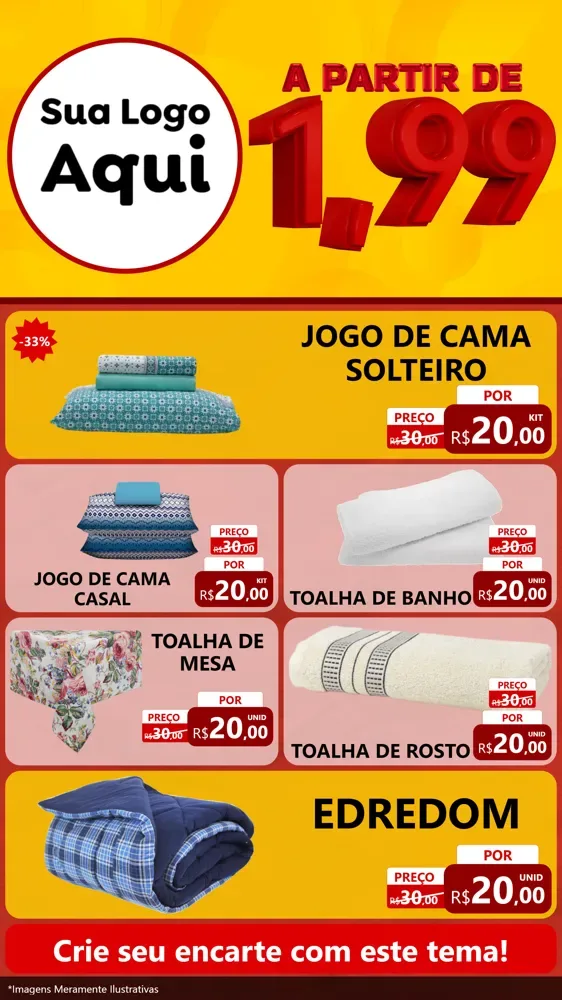 Modelo de TV para TV Vertical com o tema A Partir de Um e Noventa e Nove - 1,99 para Cama, Mesa e Banho