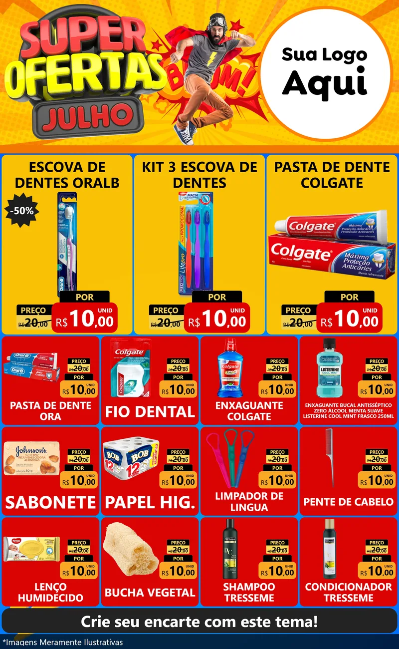 Modelo de Encarte para Encarte Grande com o tema Super Ofertas Julho para Higiene Pessoal