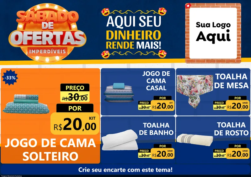 Modelo de Encarte para Encarte A4 Horizontal com o tema Sábado de Ofertas Imperdíveis para Cama, Mesa e Banho