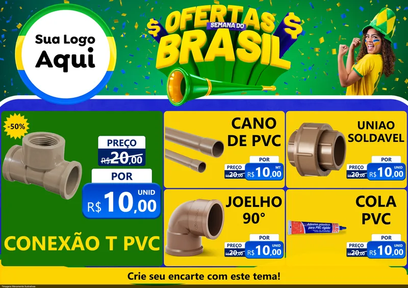 Modelo de Encarte para Encarte A4 Horizontal com o tema Ofertas Semana do Brasil para Tubos e conexões