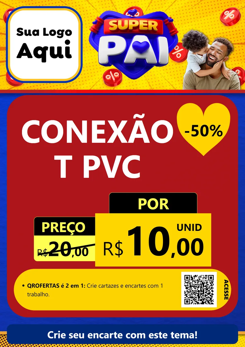 Modelo de Cartaz para Cartaz A4 Vertical com o tema Super Pai para Tubos e conexões
