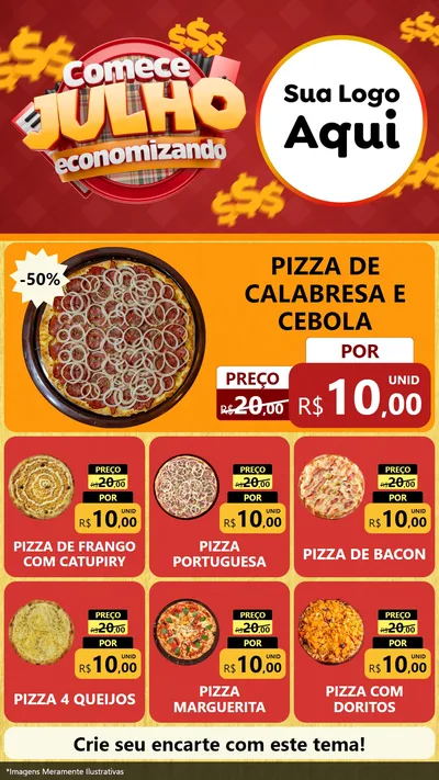 Modelo de Rede Social para Stories com o tema Comece Julho Economizando para Pizzaria