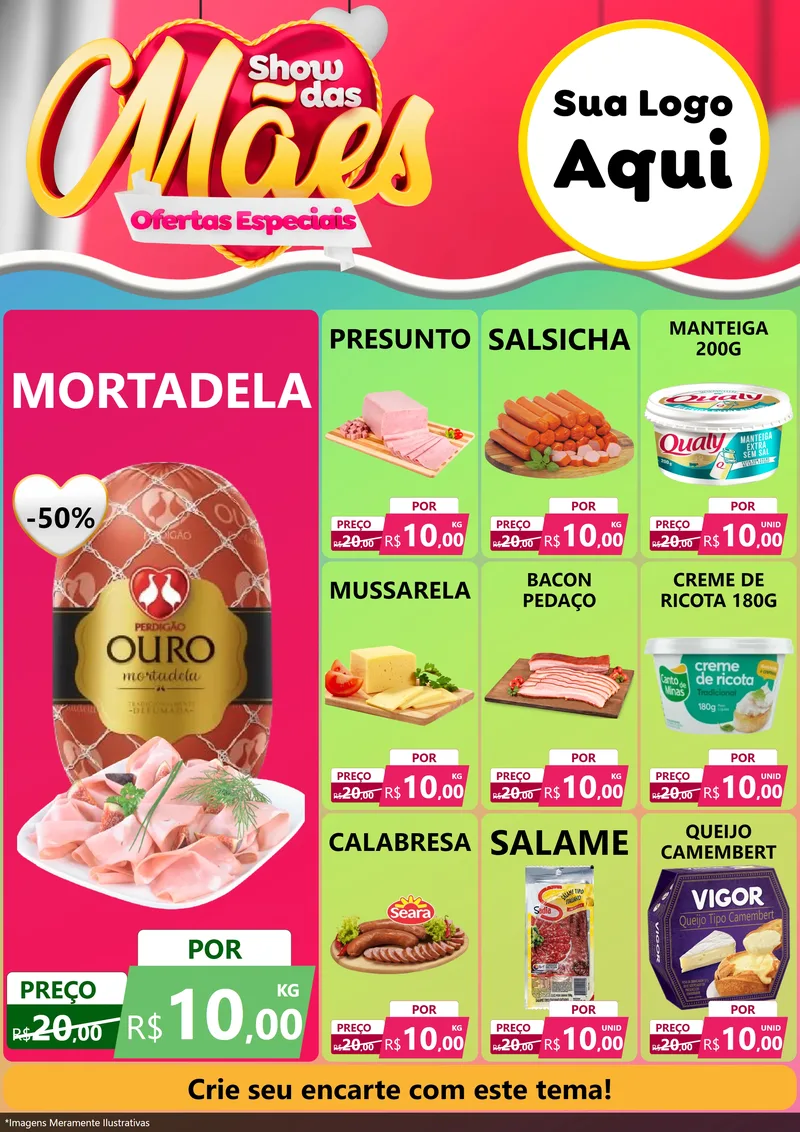 Modelo de Encarte para Encarte A4 Vertical com o tema Show das Mães - Ofertas Especiais para Frios e Laticínios