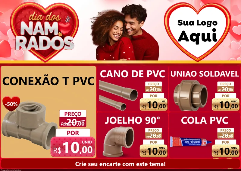 Modelo de Encarte para Encarte A4 Horizontal com o tema Dia dos Namorados para Tubos e conexões