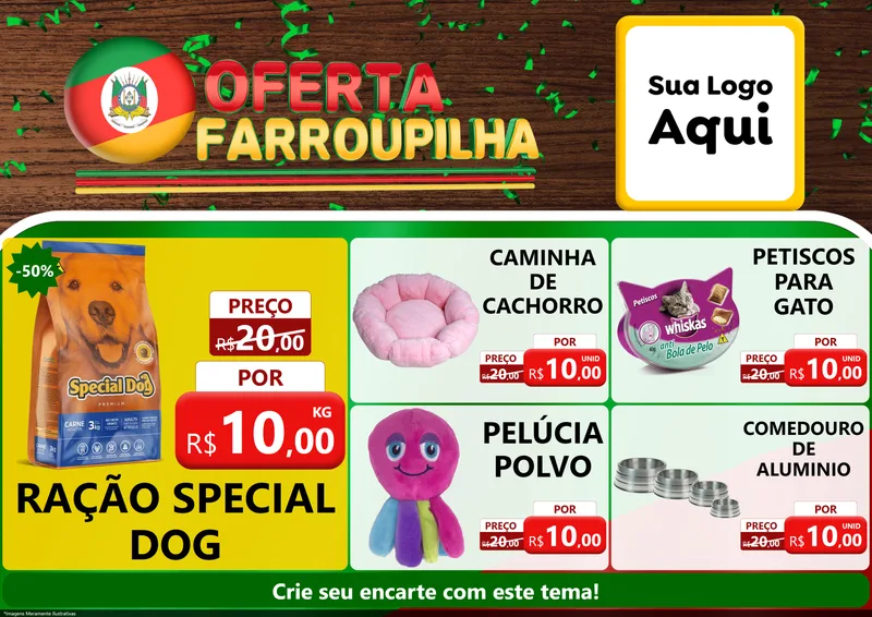 Modelo de Encarte para Encarte A4 Horizontal com o tema Oferta Farroupilha para Pet Shop