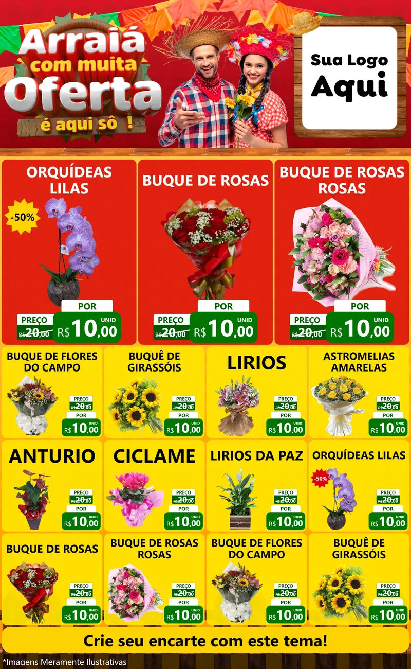 Modelo de Encarte para Encarte Grande com o tema Arraiá Com Muita Oferta - É Aqui Sô! para Floricultura e jardim
