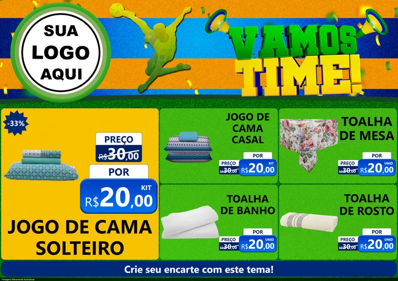 Modelo de Encarte para Encarte A4 Horizontal com o tema Vamos Time! para Cama, Mesa e Banho