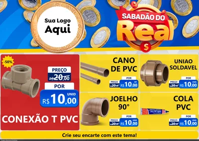 Modelo de Encarte para Encarte A4 Horizontal com o tema Sabadão do Real para Tubos e conexões