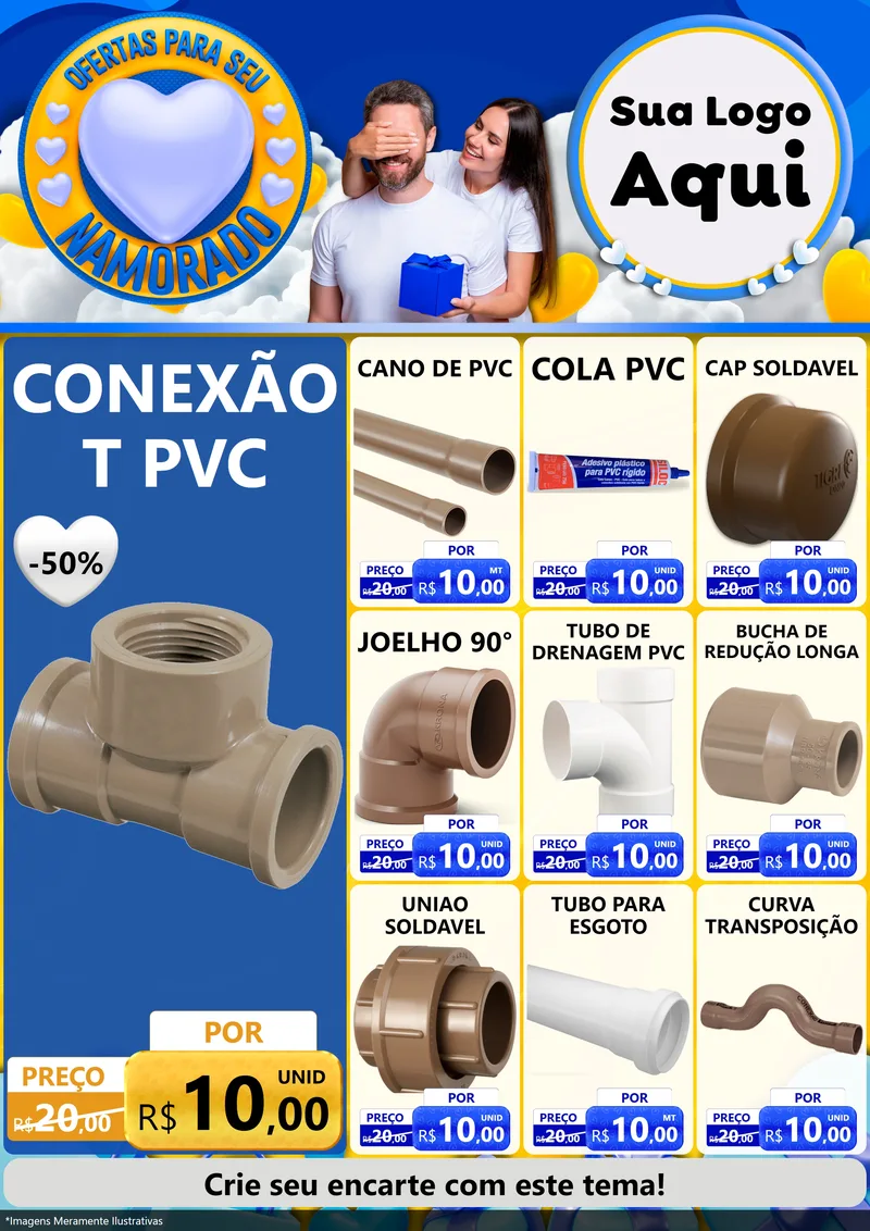Modelo de Encarte para Encarte A4 Vertical com o tema Ofertas Para Seu Namorado para Tubos e conexões