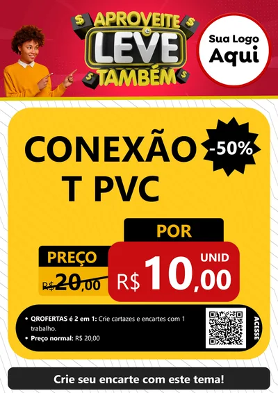 Modelo de Cartaz para Cartaz A4 Vertical com o tema Aproveite e Leve Também para Tubos e conexões