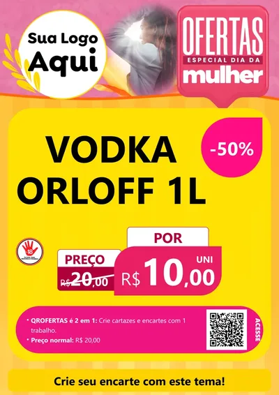 Modelo de Cartaz para Cartaz A4 Vertical com o tema Ofertas - Especial Dia Das Mulheres para Distribuidora de bebidas