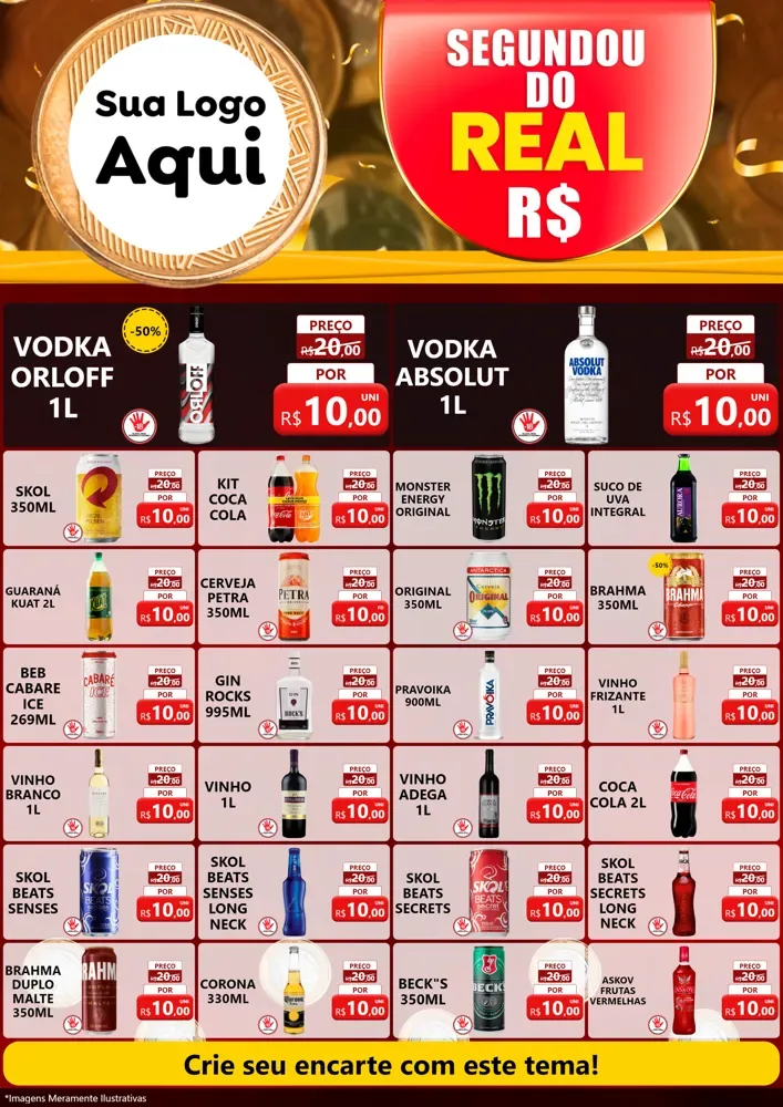 Modelo de Encarte para Encarte A4 Vertical com o tema Segundou do Real para Distribuidora de bebidas